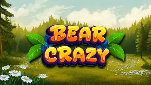 Bear Crazy