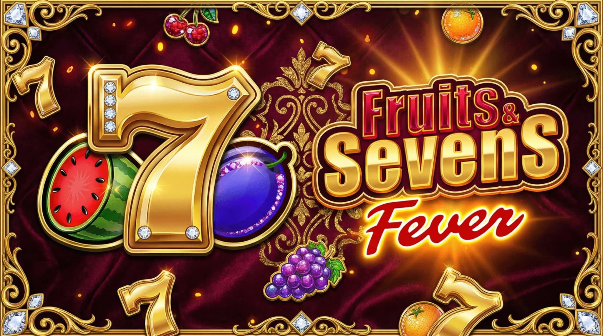 Fruits & Sevens: Fever
