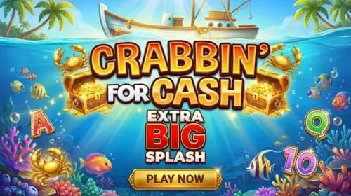 Crabbin’ for Cash: Extra Big Splash