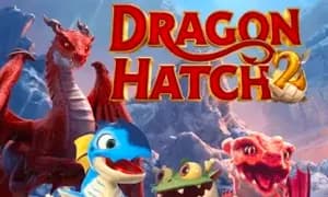 Dragon Hatch 2